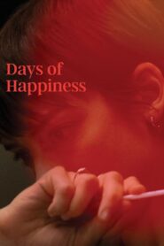 Days of Happiness