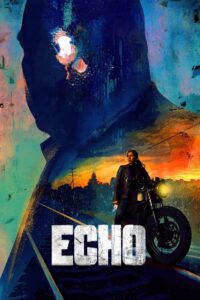 Echo: Season 1