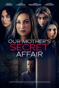 Our Mother’s Secret Affair