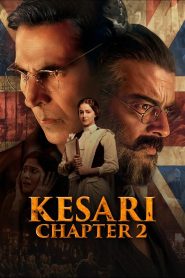 Kesari Chapter 2: The Untold Story of Jallianwala Bagh